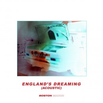Boston Manor England's Dreaming (Acoustic)