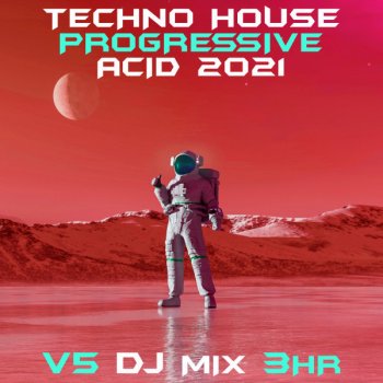 Cosmic Comets The Creation - Techno House Progressive Acid 2021 DJ Mixed