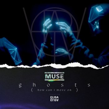 Muse feat. Matthew Bellamy & Elisa Ghosts (How Can I Move On) [feat. Elisa]