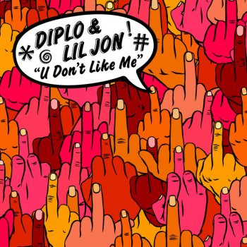 Diplo feat. Lil Jon U Don't Like Me (acappella)