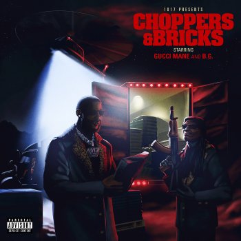 Gucci Mane feat. B.G. Choppers & Bricks