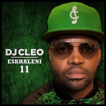 DJ Cleo Eskhaleni 11 Mix