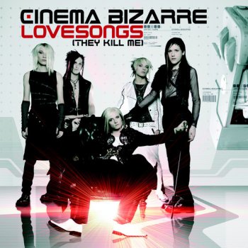 Cinema Bizarre Lovesongs (They Kill Me) - IAMX Remix