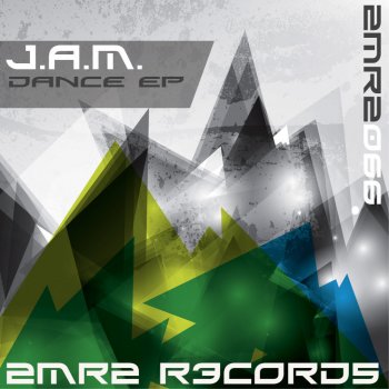 J.A.M. Dance - Original Mix