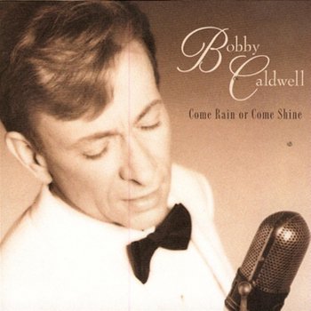 Bobby Caldwell Guess I'll Hang My Tears out to Dry