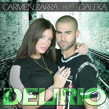 Carmen Zarra feat. Daleka Delirio