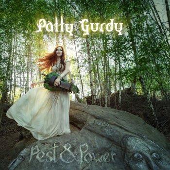 Patty Gurdy Safe and Sound
