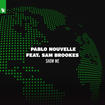 Pablo Nouvelle feat. Sam Brookes Show Me (feat. Sam Brookes)