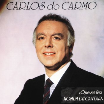 Carlos do Carmo Velho Cantor