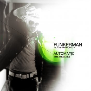 Funkerman Automatic (Funkadelic Remix)