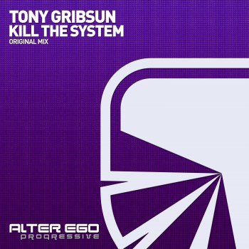 Tony Gribsun Kill the System (Radio Edit)