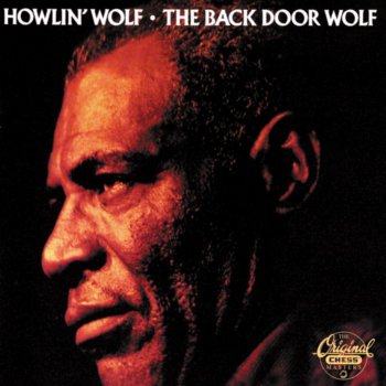 Howlin' Wolf The Back Door Wolf
