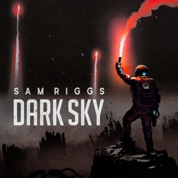 Sam Riggs Until the Stars Burn Out