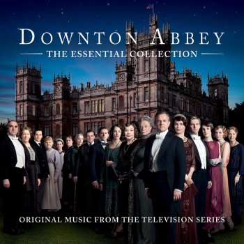 The Chamber Orchestra of London Downton Abbey - The Suite