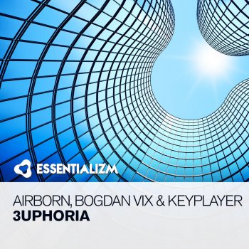 Airborn feat. Bogdan Vix & KeyPlayer 3Uphoria