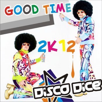 Disco Dice Good Time 2k12