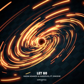 Vadim Adamov Let Go (feat. Эндже) [Extended Mix]
