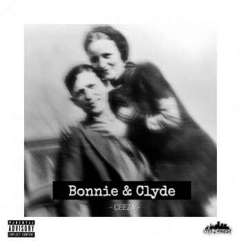 Ceeza Bonnie & Clyde