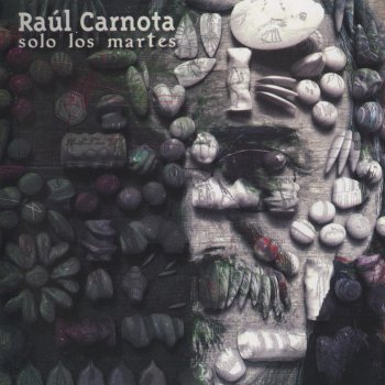 Raúl Carnota Como Flor De Campo