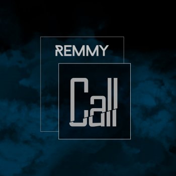 Remmy Call