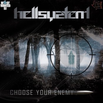 Hellsystem Choose Your Enemy