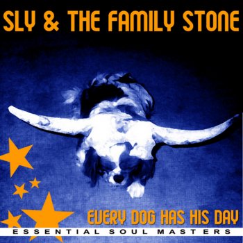 Sly & The Family Stone Every Dog Has Is Day