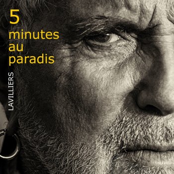 Bernard Lavilliers 5 minutes au paradis