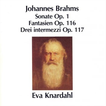 Eva Knardahl Drei Intermezzi, Op. 117: II. Andante non Tropo e con Molta Espressione