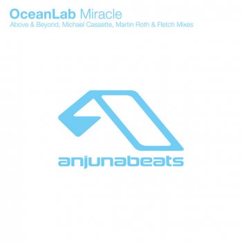 Above & Beyond presents OceanLab Miracle - Album Version Radio Edit