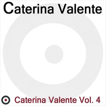 Caterina Valente Dans Ma Vie
