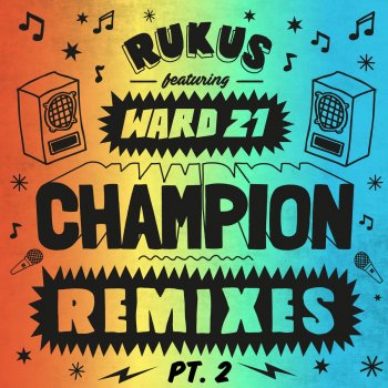 Rukus feat. Ward 21, Selecta J-Man & Kelvin 373 Champion - selecta J-Man & Kelvin 373 Remix