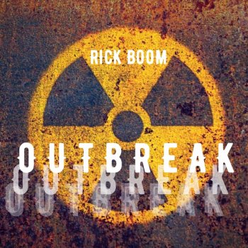 Rick Boom Outbreak
