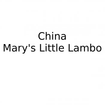 China Mary's Little Lambo