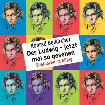 Konrad Beikircher Beethoven zu Tisch, Teil 7