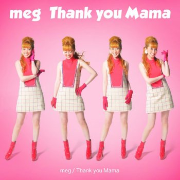 Meg Thank You Mama (Instrumental)