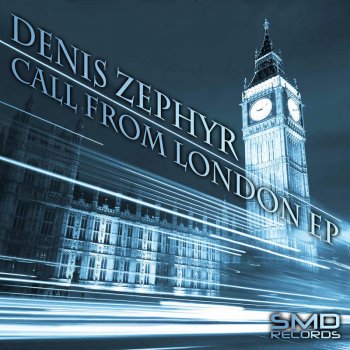 Denis Zephyr Call from London