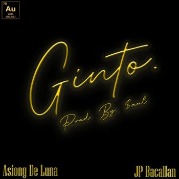 Asiong De Luna feat. JP Bacallan Ginto