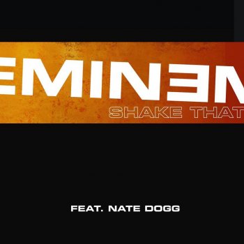 Eminem feat. Nate Dogg Shake That - Radio Edit