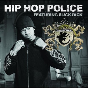 Chamillionaire feat. Slick Rick Hip Hop Police