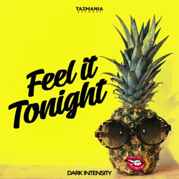 Dark Intensity Feel It Tonight - Extended Mix