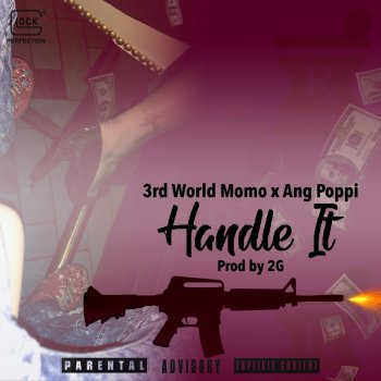 3rd World Momo Handle It (feat. AngPopi)