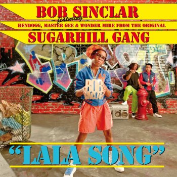 Bob Sinclar LaLa Song (Radio Edit)