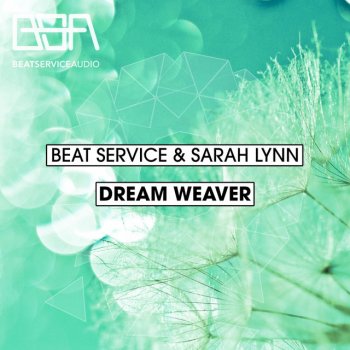Beat Service feat. Sarah Lynn Dream Weaver (Radio Edit)