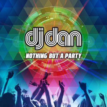 DJ Dan Don't Disturb This Groove