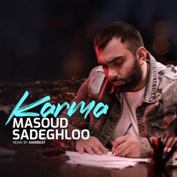 Masoud Sadeghloo feat. DJ Amirbeat Karma - Remix