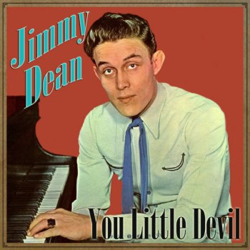 Jimmy Dean You Little Devil
