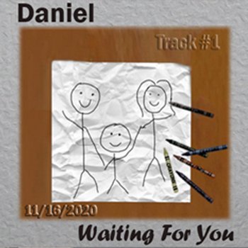 Daniel Waiting For You