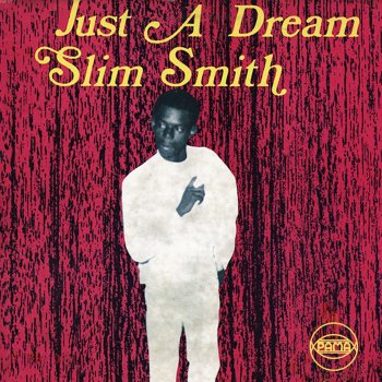 Slim Smith Blinded by Love