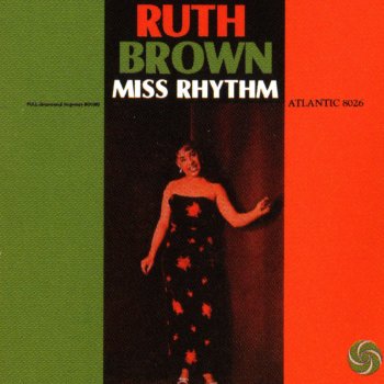 Ruth Brown When I Get You Baby