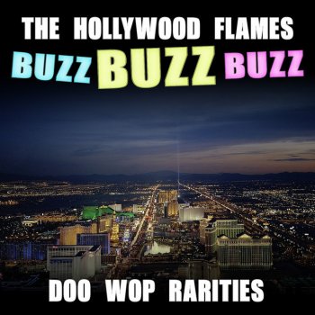 Hollywood Flames Buzz Buzz Buzz